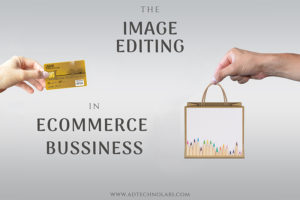 Why Photo Editing is a Necessity in E-commerce Business
